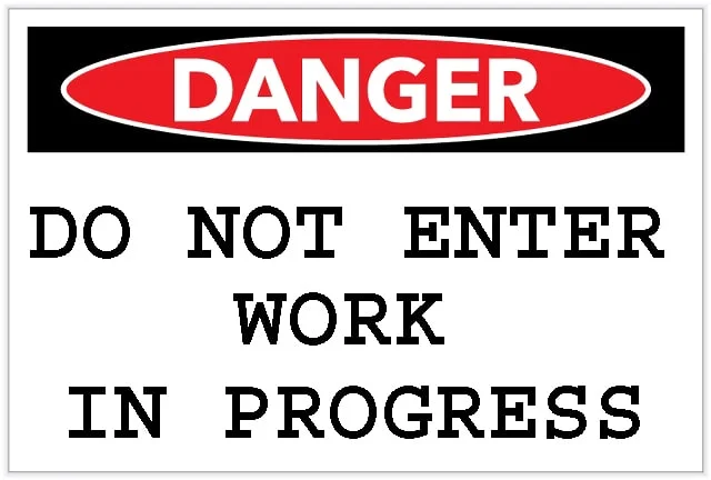 do-not-enter-work-in-progress